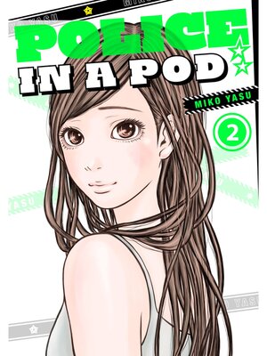 cover image of Police in a Pod, Volume 2